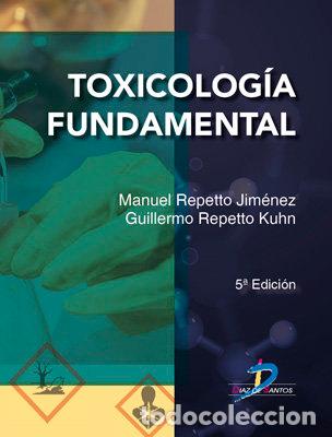Livres: TOXICOLOGIA FUNDAMENTAL - REPETTO JIMENEZ, MANUEL