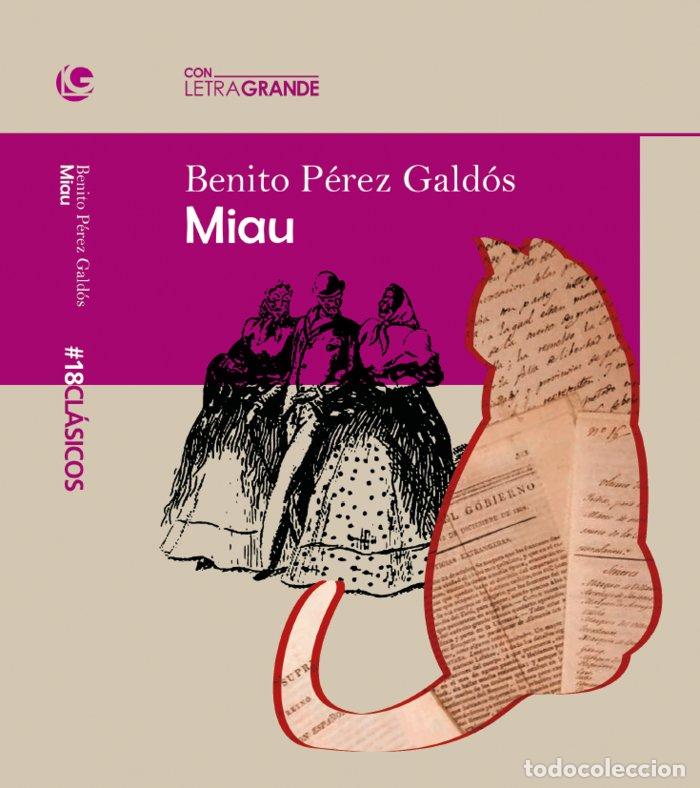Livres: MIAU (EDICION LETRA GRANDE) - PEREZ GALDOS, BENITO