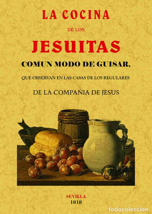 Livres: COCINA DE LOS JESUITAS,LA - DESCONOCIDO