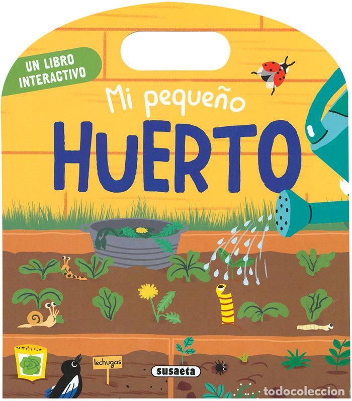 Livres: MI PEQUE&Ntilde;O HUERTO - BAUMANN, ANNE-SOPHIE