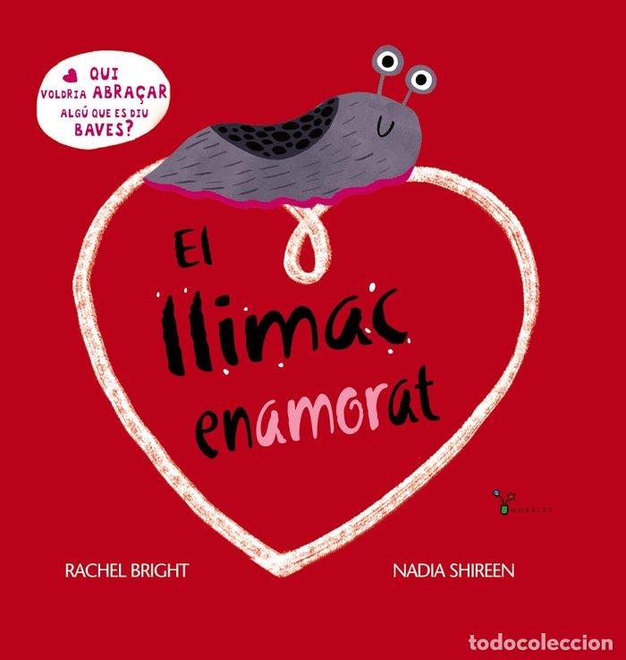 Livres: EL LLIMAC ENAMORAT - BRIGHT, RACHEL