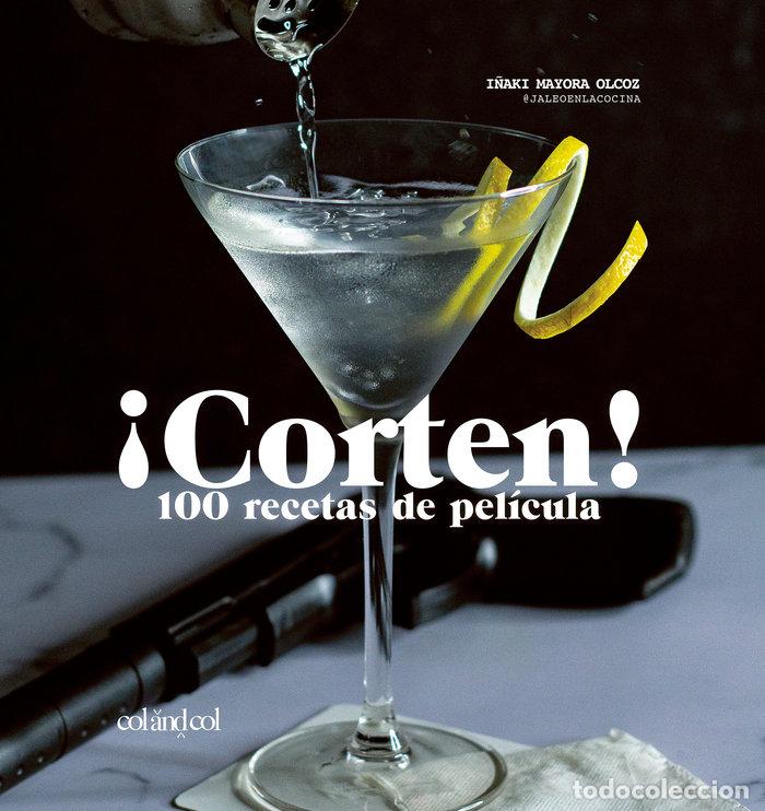 Livres: CORTEN 100 RECETAS DE PELICULA - MAYORA, I&Ntilde;AKI