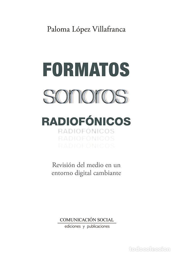 Livres: FORMATOS SONOROS RADIOFONICOS - LOPEZ VILLAFRANCA, PALOMA