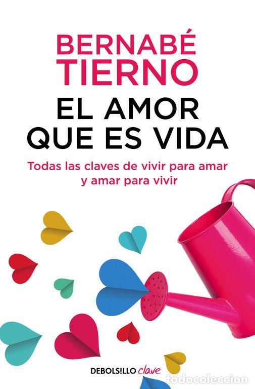Livros: AMOR QUE ES VIDA,EL - TIERNO, BERNABE