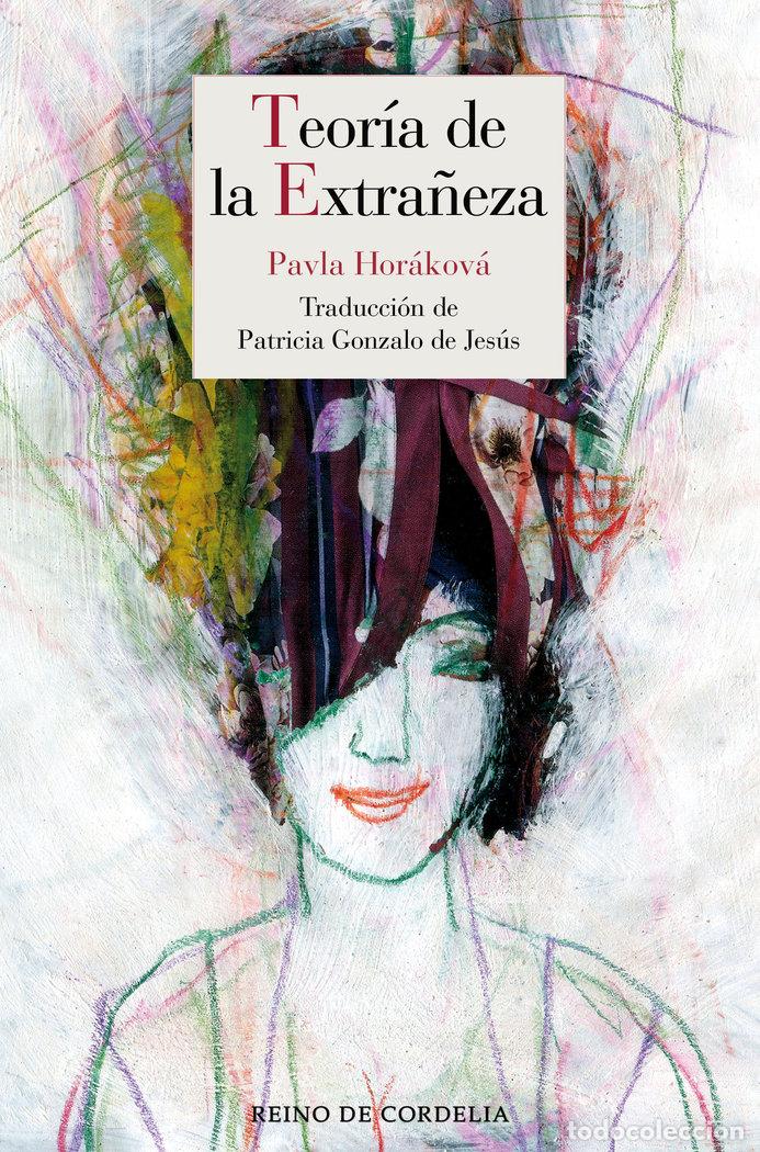 Livros: TEORIA DE LA EXTRA&Ntilde;EZA - HORAKOVA, PAVLA