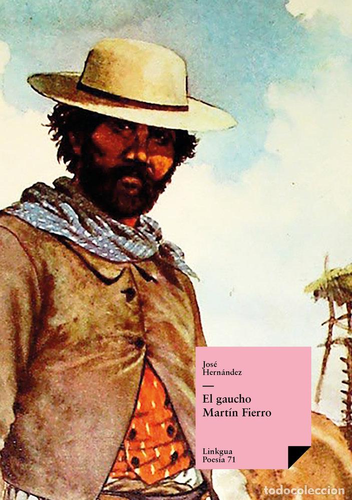 B&uuml;cher: EL GAUCHO MART&Iacute;N FIERRO - JOS&Eacute; HERN&Aacute;NDEZ