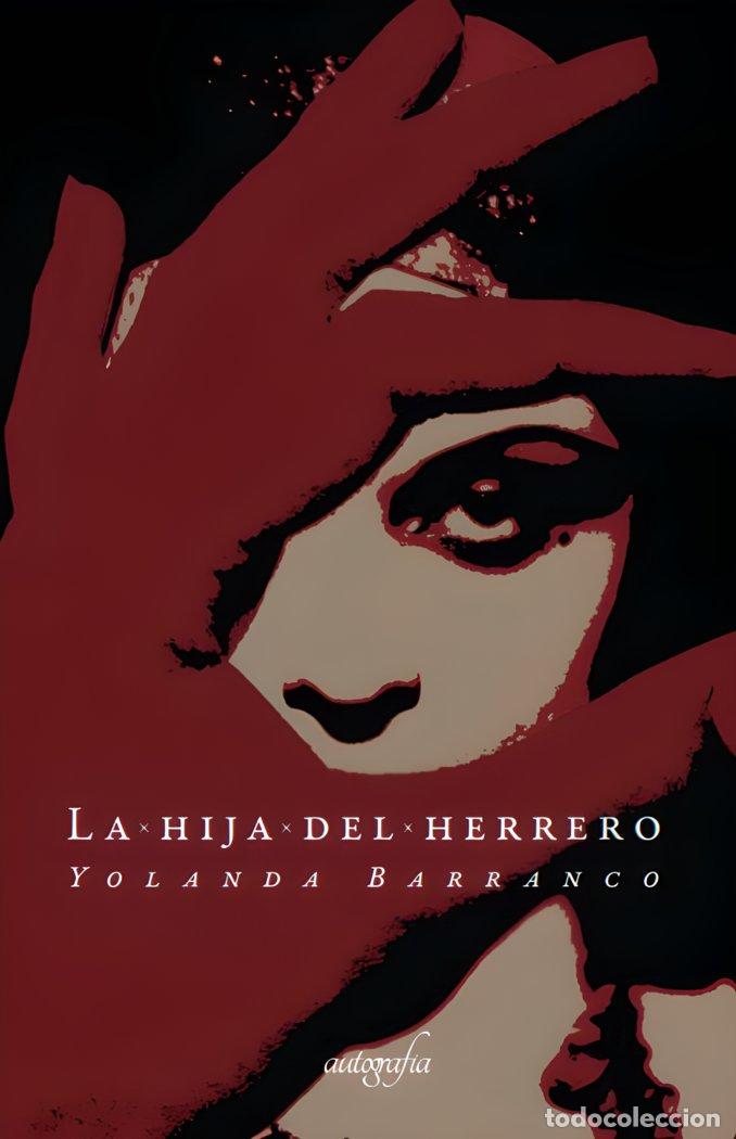 B&uuml;cher: LA HIJA DEL HERRERO - BARRANCO MARIN, YOLANDA