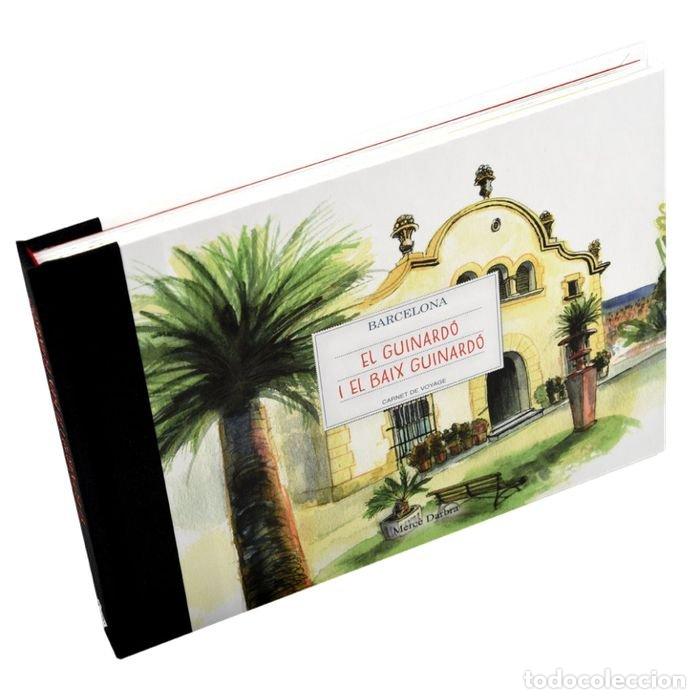 Libros: BARCELONA CARNET DE VOYAGE. EL GUINARDO I EL BAIX GUINARDO - DARBRA TREPAT, MERCEDES