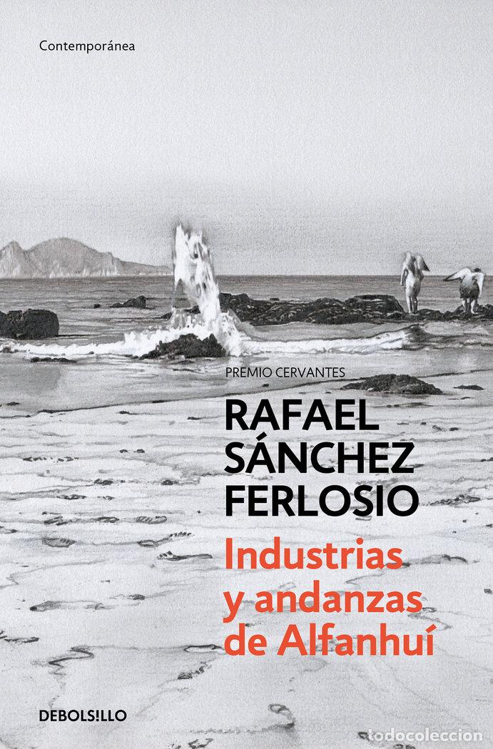 B&uuml;cher: INDUSTRIAS Y ANDANZAS DE ALFANHUI - SANCHEZ FERLOSIO, RAFAEL