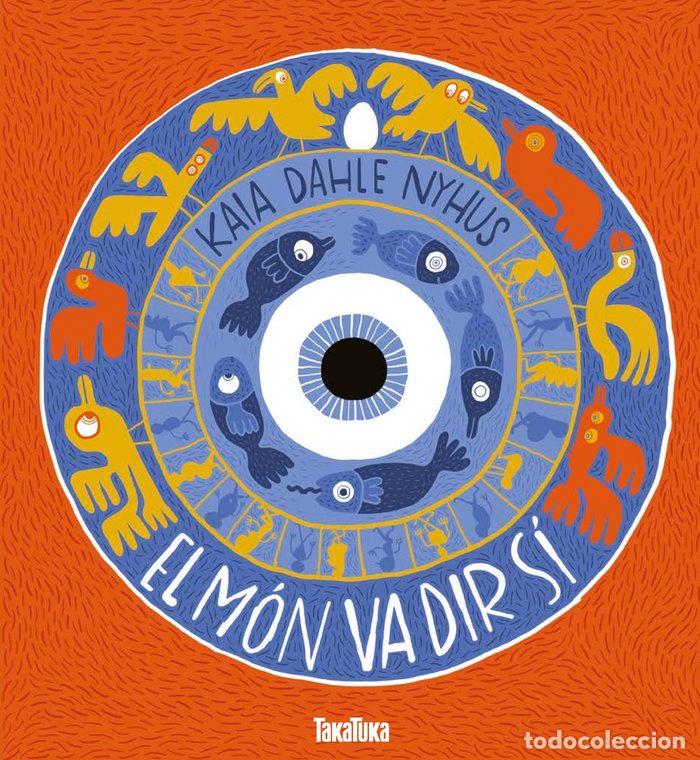 Livros: EL MON VA DIR SI - DAHLE NYHUS, KAIA