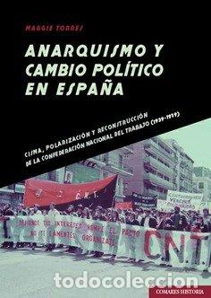 B&uuml;cher: ANARQUISMO Y CAMBIO POLITICO EN ESPA&Ntilde;A - TORRES, MAGGIE
