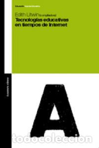 Libri: TECNOLOGIAS EDUCATIVAS EN TIEMPOS DE INTERNET - LITWIN, EDITH