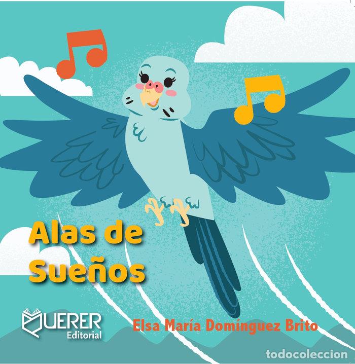 Libros: ALAS DE SUE&Ntilde;OS - DOMINGUEZ BRITO, ELSA MARIA