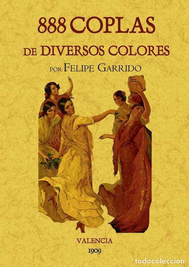 books: 888 COPLAS DE DIVERSOS COLORES - GARRIDO, FELIPE