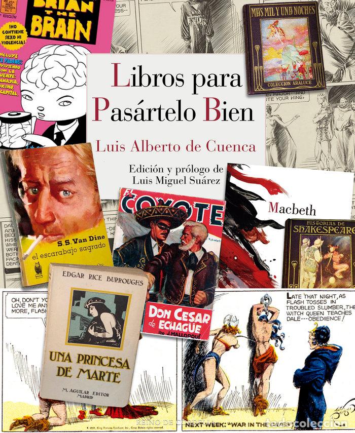 Libros: LIBROS PARA PASARTELO BIEN - DE CUENCA Y PRADO, LUIS ALBERTO