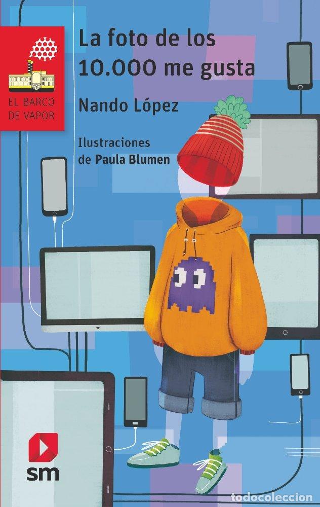 books: FOTO DE LOS DIEZ MIL ME GUSTA,LA - LOPEZ, NANDO