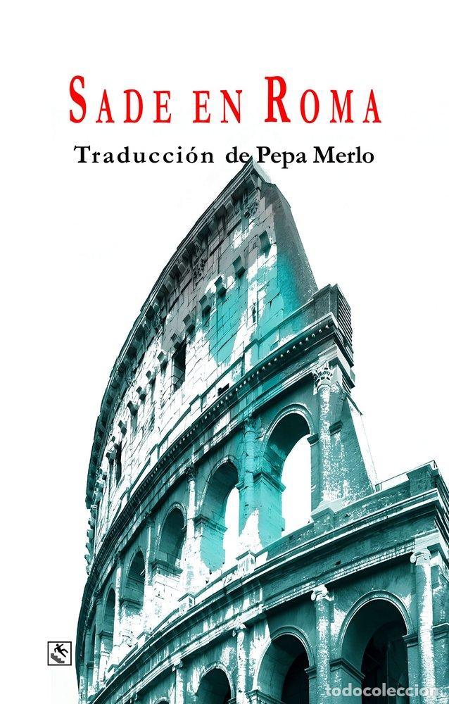 Libri: SADE EN ROMA - MARQUES DE SADE