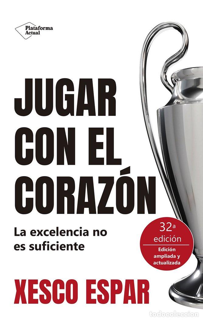 Libri: JUGAR CON EL CORAZON - ESPAR, XESCO
