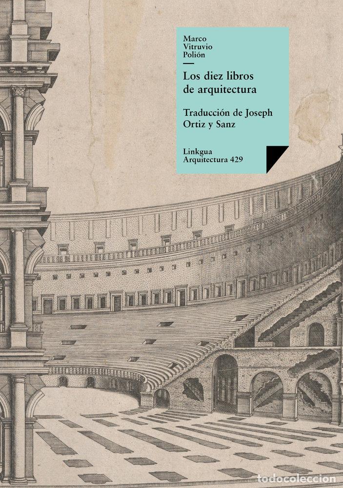 books: LOS DIEZ LIBROS DE ARQUITECTURA - MARCO LUCIO VITRUVIO