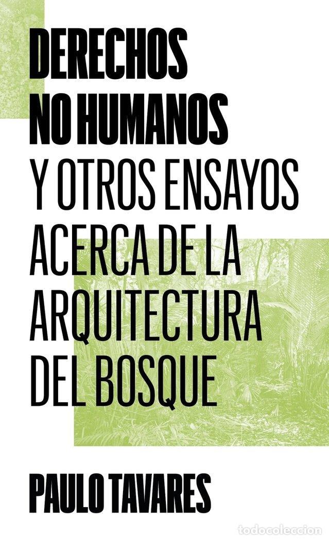 books: DERECHOS NO HUMANOS - TAVARES, PAULO
