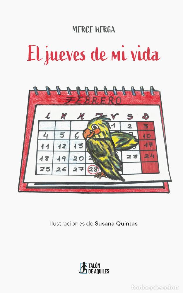 books: EL JUEVES DE MI VIDA - HERGA, MERCE
