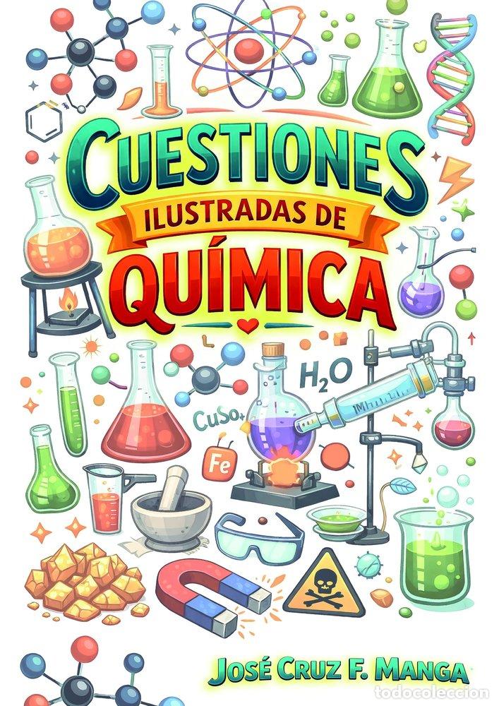 books: CUESTIONES ILUSTRADAS DE QUIMICA - F. MANGA, JOSE CRUZ