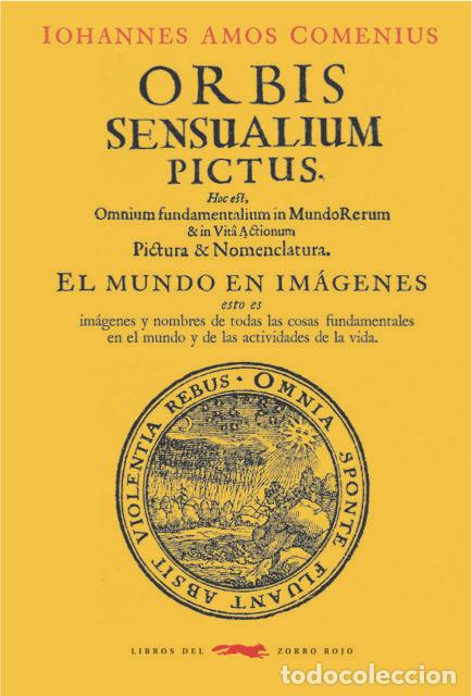 Livres: ORBIS SENSUALIUM PICTUS EL MUNDO EN IMAGENES - COMENIUS, IOHANNES AMOS