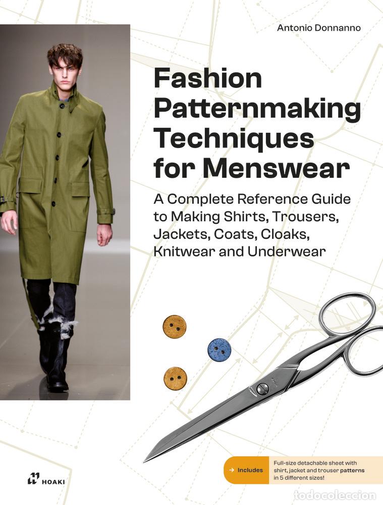 Libros: FASHION PATTERNMAKING FOR MENSWEAR TECHNIQUES - DONNANNO, ANTONIO