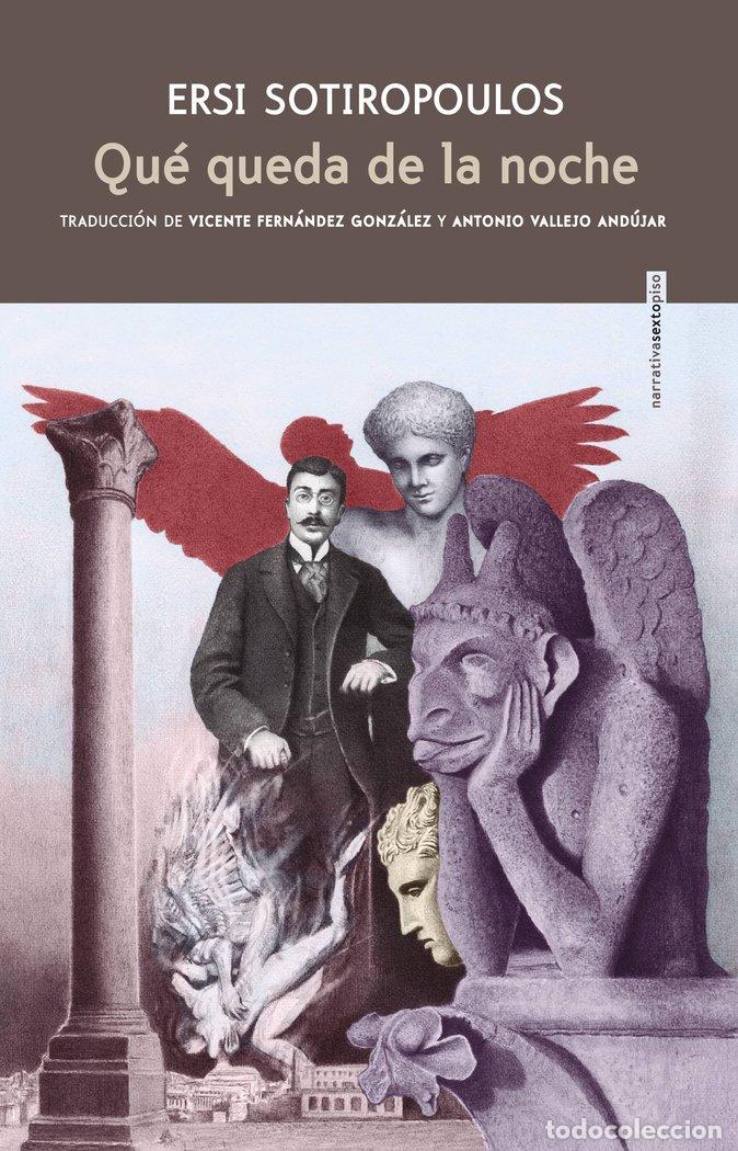 Libros: QUE QUEDA DE LA NOCHE - SOTIROPOULOS, ERSI