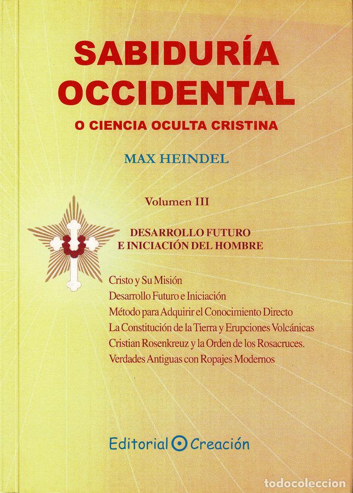 Libros: SABIDURIA OCCIDENTAL VOLUMEN III - HEINDEL, MAX