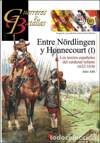 Livres: ENTRE N&Ouml;RDLINGEN Y HONNECOURT (I) - ALBI DE LA CUESTA, JULIO