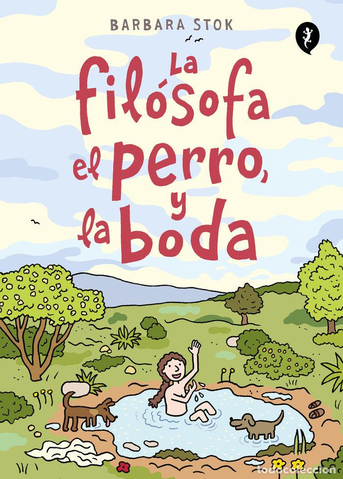 Libri: LA FILOSOFA EL PERRO Y LA BODA - BARBARA STOK