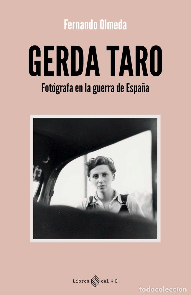 Libros: GERDA TARO - OLMEDA, FERNANDO
