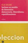 Libros: INCLUSO UN PUEBLO DE DEMONIOS - OVEJERO LUCAS, FELIX &Ccedil;
