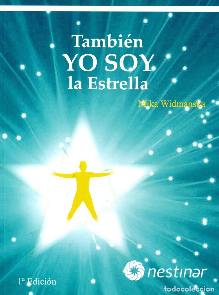 Libros: TAMBIEN YO SOY LA ESTRELLA - WIDMANSKA FILAROWSKA, MIKA