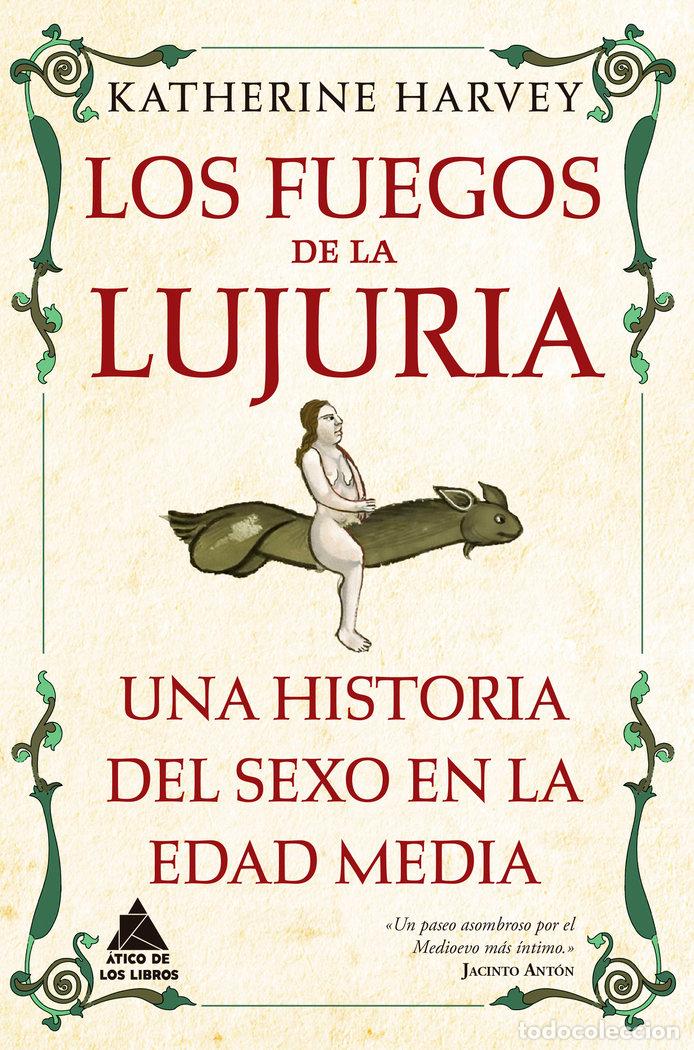 Libros: LOS FUEGOS DE LA LUJURIA - HARVEY, KATHERINE