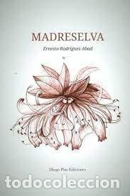 Libri: MADRESELVA 2&ordf; ED - RODRIGUEZ ABAD, ERNESTO