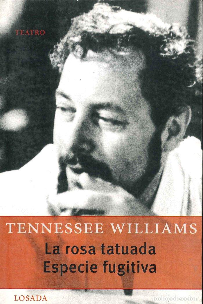 Livros: ROSA TATUADA ESPECIE FUGITIVA, LA - WILLIAMS, TENNESSEE