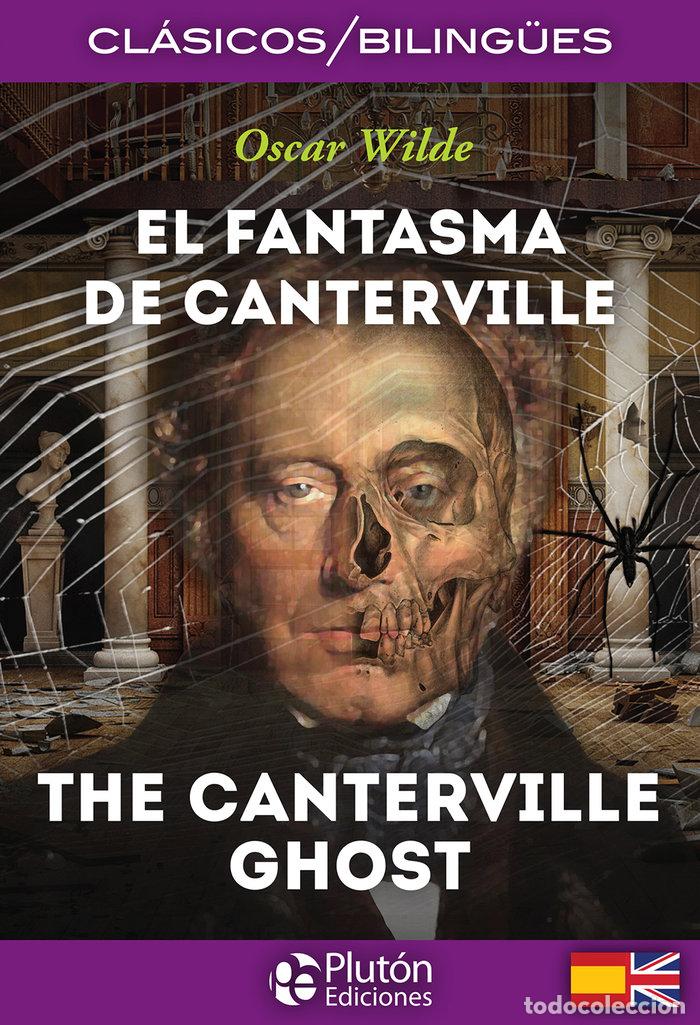 Libros: FANTASMA DE CANTERVILLE,EL THE CANTERVILLE GHOST - WILDE, OSCAR