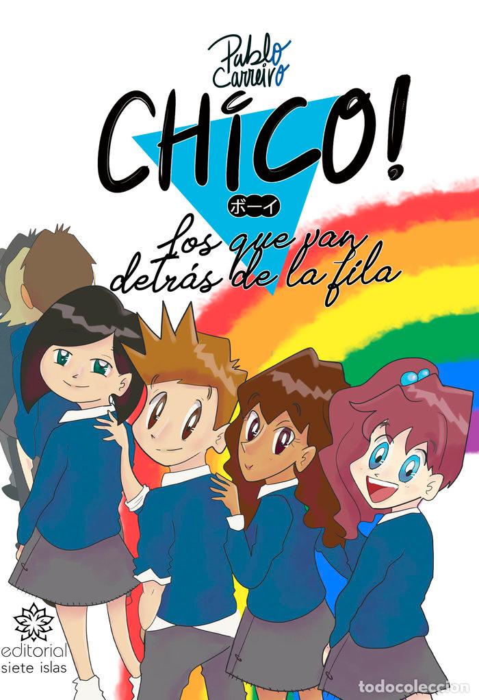 Libros: CHICO LOS QUE VAN DETRAS DE LA FILA - CARREIRO, PABLO