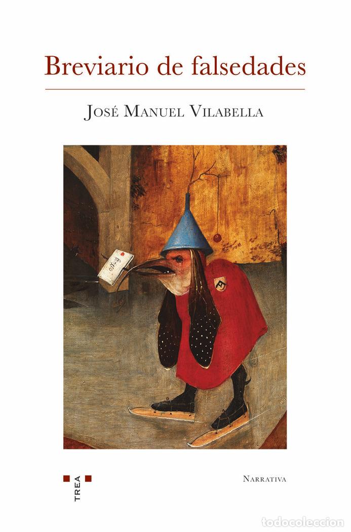 Libri: BREVIARIO DE FALSEDADES - VILABELLA GUARDIOLA, JOSE MANUEL
