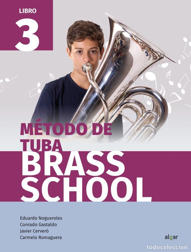 Libri: BRASS SCHOOL 3 METODO DE TUBA - AA.VV