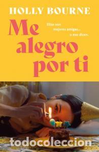 Libri: Me alegro por ti - Bourne, Holly