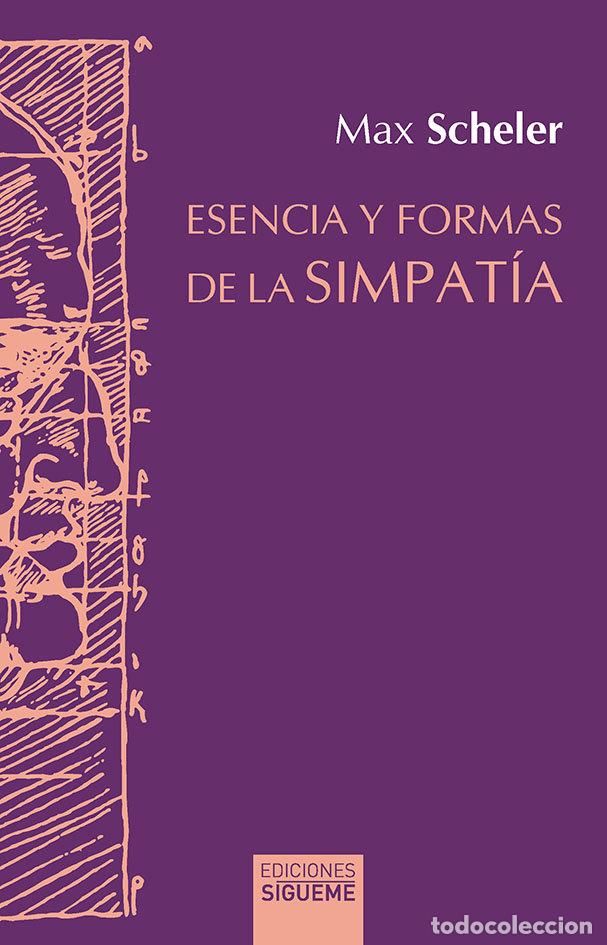 B&uuml;cher: ESENCIA Y FORMAS DE LA SIMPATIA - SCHELER, MAX