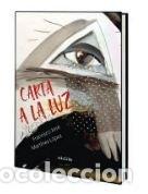 Libri: CARTA A LA LUZ - MARTINEZ LOPEZ, FRANCISCO JOSE
