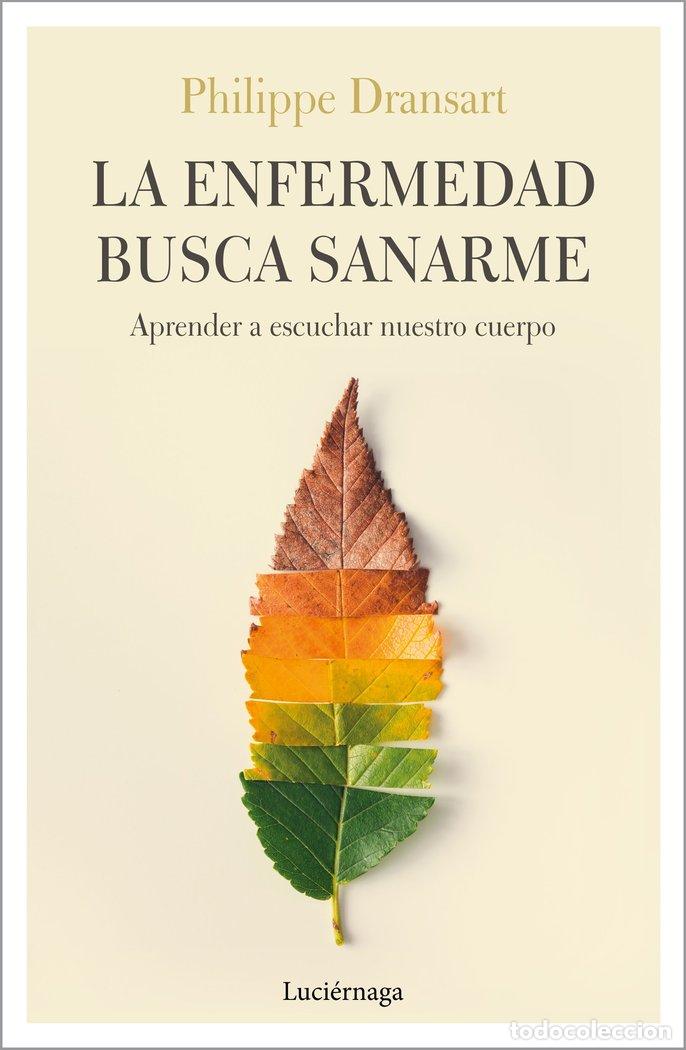 Libri: ENFERMEDAD BUSCA SANARME,LA - DRANSART, PHILIPPE