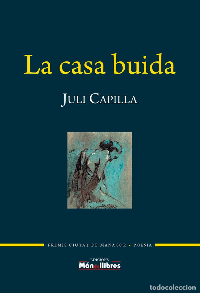 Livros: CASA BUIDA,LA - CAT - CAPILLA, JULI