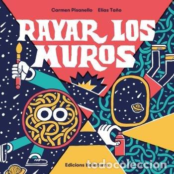 Livros: RAYAR LOS MUROS - PISANELLO, CARMEN