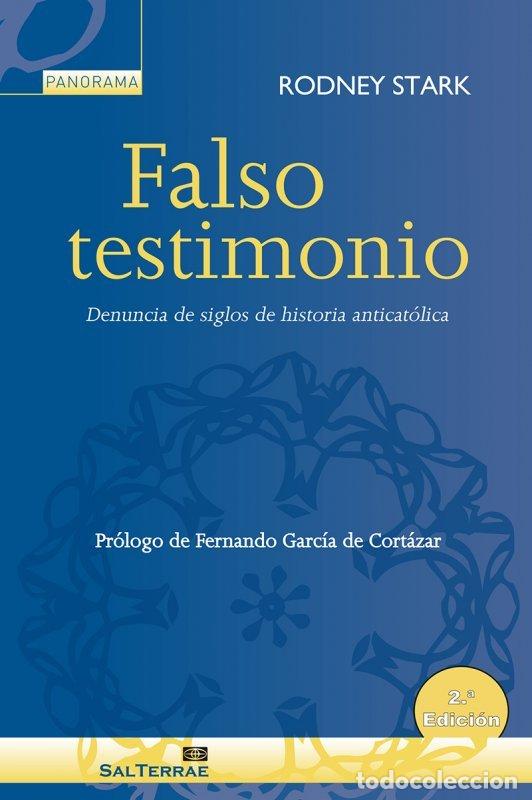 B&uuml;cher: FALSO TESTIMONIO - RODNEY STARK