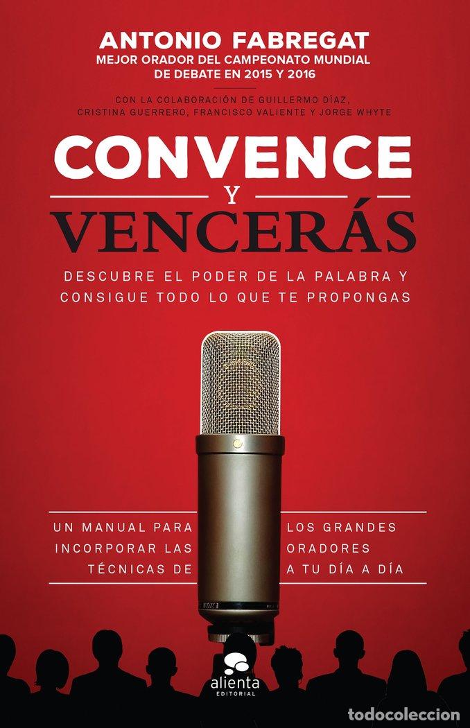 Libros: CONVENCE Y VENCERAS - FABREGAT MARIANINI, ANTONIO